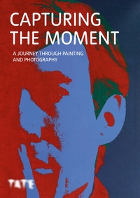 Capturing the Moment /anglais