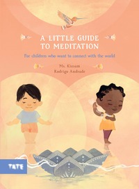 A Little Guide to Meditation /anglais