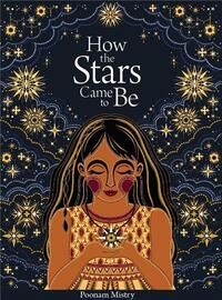 How the Stars Came to Be (Deluxe Edition) /anglais