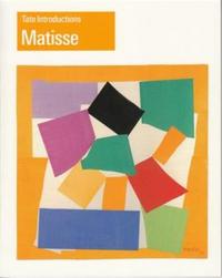 Henri Matisse (Tate Introductions) /anglais