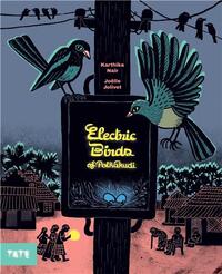 Electric Birds of Pothakudi (hardback) /anglais