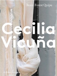 Cecilia VicuNa Brain Forest Quipu /anglais