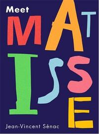 Meet Matisse /anglais