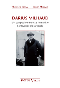 Darius Milhaud - un compositeur français humaniste