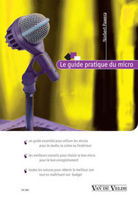 Le guide pratique du micro