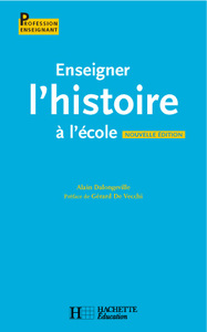 ENSEIGNER L'HISTOIRE A L'ECOLE - CYCLE 3