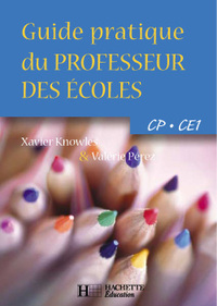 Guide pratique du professeur des écoles CP-CE1