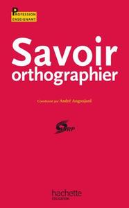 SAVOIR ORTHOGRAPHIER