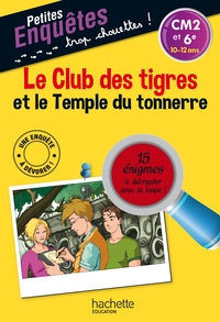 Le Club des tigres et le Temple du tonnerre - CM2 et 6e