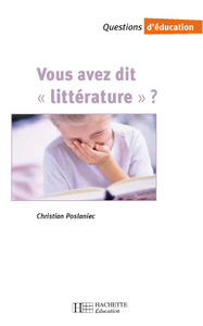 VOUS AVEZ DIT  LITTERATURE  ?