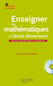 ENSEIGNER LES MATHEMATIQUES A L'ECOLE ELEMENTAIRE