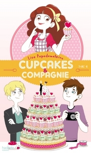 Cupcakes et compagnie - Tome 4 - Panique en cuisine