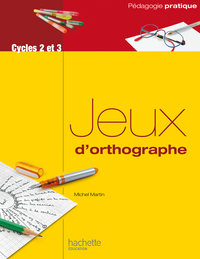 JEUX D'ORTHOGRAPHE