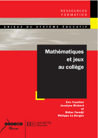 MATHEMATIQUES ET JEUX AU COLLEGE