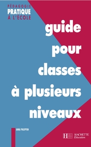 GUIDE POUR CLASSES A PLUSIEURS NIVEAUX