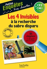 Les 4 Invisibles à la recherche du sabre disparu - CE2 et CM1