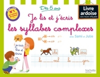 Je lis et j'écris les syllabes complexes avec Sami et Julie - Livre-ardoise