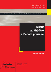 SORTIR AU THEATRE A L'ECOLE PRIMAIRE