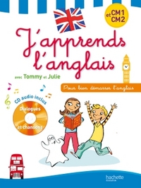 J'apprends l'anglais avec Tommy et Julie - CM1-CM2