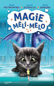 MAGIE MELI-MELO - TOME 2