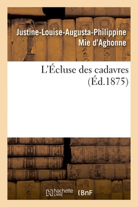 L'ECLUSE DES CADAVRES