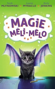 MAGIE MELI-MELO - TOME 1