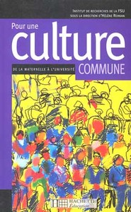 Pour une culture commune - De la maternelle à l'université