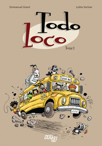 Todo loco - tome 1