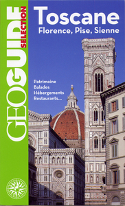 TOSCANE - FLORENCE, PISE, SIENNE
