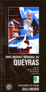 PARC NATUREL REGIONAL DU QUEYRAS - CEILLAC, CASSE-DESERTE, SAINT-VERAN, AIGUILLES