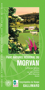 PARC NATUREL REGIONAL DU MORVAN - COLLINE DE VEZELAY, AVALON, LAC DES SETTONS, MONT BEUVRAY, AUTUN