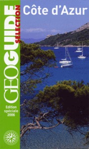 COTE D'AZUR - TOULON, HYERES, PORT-CROS, SAINT-TROPEZ, CANNES, ANTIBES, VENCE, NICE, MENTON...