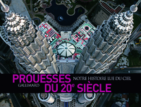 PROUESSES DU 20E SIECLE