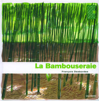 LA BAMBOUSERAIE