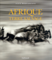 AFRIQUE, TERRE SAUVAGE