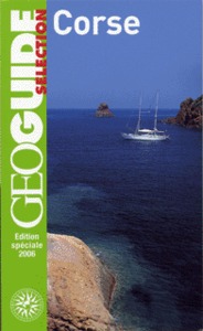 CORSE - BASTIA, LE CAP CORSE, CALVI, PROPRIANO, PORTO, AJACCIO, BONIFACIO, PORTO-VECCHIO...