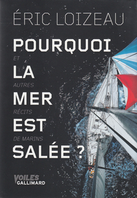 POURQUOI LA MER EST SALEE ? ET AUTRES RECITS DE MARIN - ET AUTRES RECITS DE MER