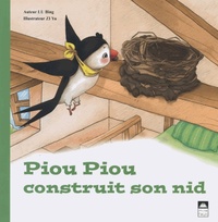 PIOU PIOU CONSTRUIT SON NID