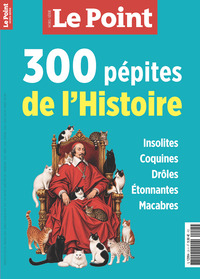 LE POINT HS EDUCATION N 25 : L'HISTOIRE EN ANECDOTES - OCTOBRE - DECEMBRE 2026