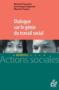 Dialogue sur le génie du travail social