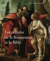 LA BIBLE ILLUSTREE PAR LES ARTISTES DE LA RENAISSANCE