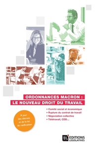 Ordonnances Macron : le nouveau droit du travail - Le nouveau droit du travail