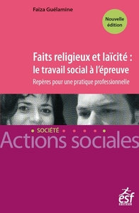 Faits religieux et laicité : le travail social à l'épreuve