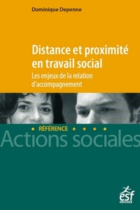 Distance et proximité en travail social