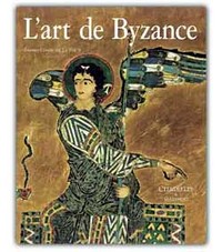 L'ART DE BYZANCE