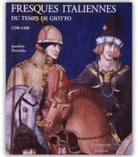 Fresques italiennes - Le temps de Giotto