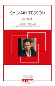 Le Point HS Les Ecrivains du Point n°1 : Le Journal de Sylvain Tesson