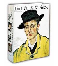 L'ART DU XIXE SIECLE 1850-1905