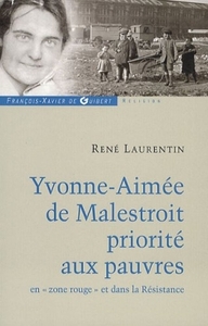 Yvonne-Aimée de Malestroit - Priorité aux pauvres