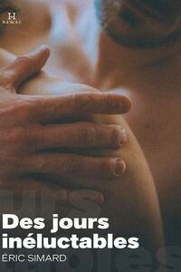 DES JOURS INELUCTABLES. JOURNAL 1998-2004